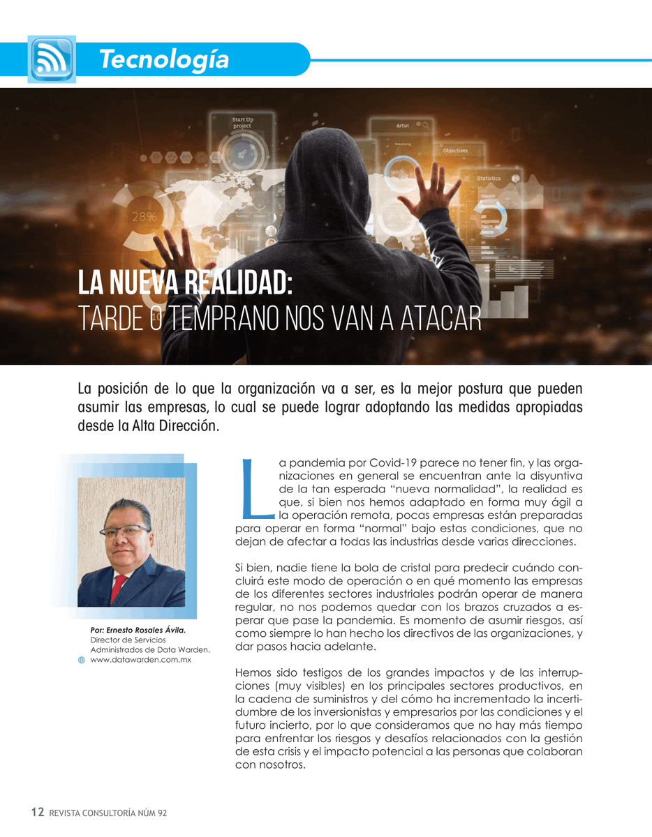 datawarden's tweet photo. "La nueva realidad: Tarde o temprano nos van a atacar" 
Te compartimos nuestro artículo publicado por la @Rev_Consultoria, elaborado por Ernesto Rosales, nuestro Director de Servicios Administrados #SomosDataWarden #Ciberseguridad https://t.co/HD4ROitHI7