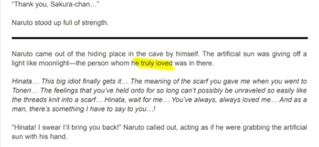 Well, that's not true, it wouldn't make sense and the novel shows Naruto's thoughts, which agree with what Sakura said: Hinata is his first love and the person he TRULY loved.