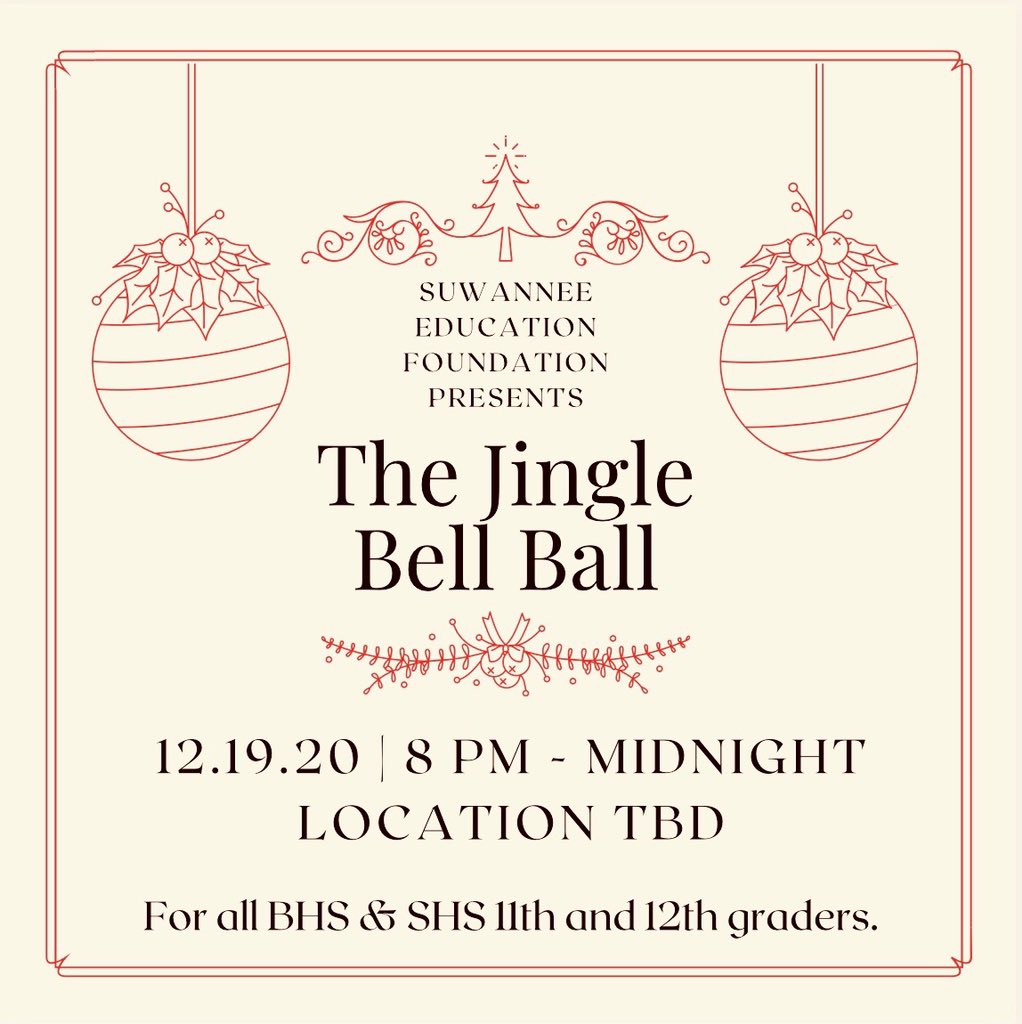 suwanneehighsc1's tweet photo. The Jingle Bell Ball will take place on December 19, 2020 from 8 PM till Midnight. Please dress formal and keep a lookout for the announcement of the location. https://t.co/UjxxN3sRkB