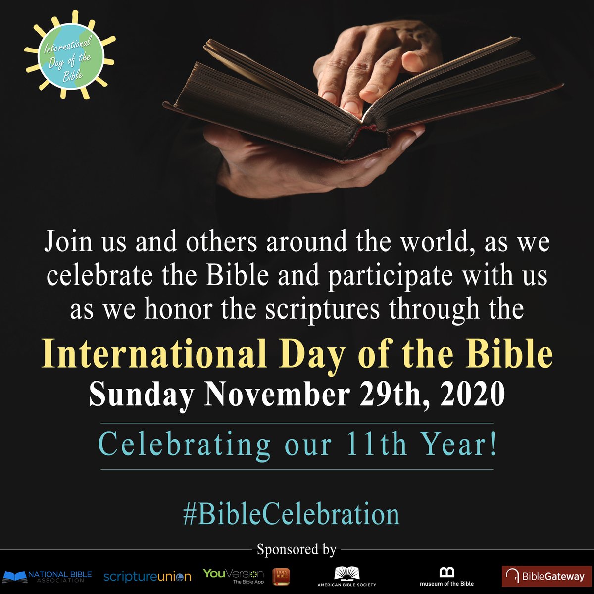 NationalBible's tweet photo. Join us and others around the world, as we celebrate the Bible and participate with us as we honor the scriptures through the 'International Day of the Bible' on Sunday November 29th, 2020. 

#BibleCelebration #Bible #BibleStudy #NationalBibleWeek https://t.co/SJVhGXrPDv