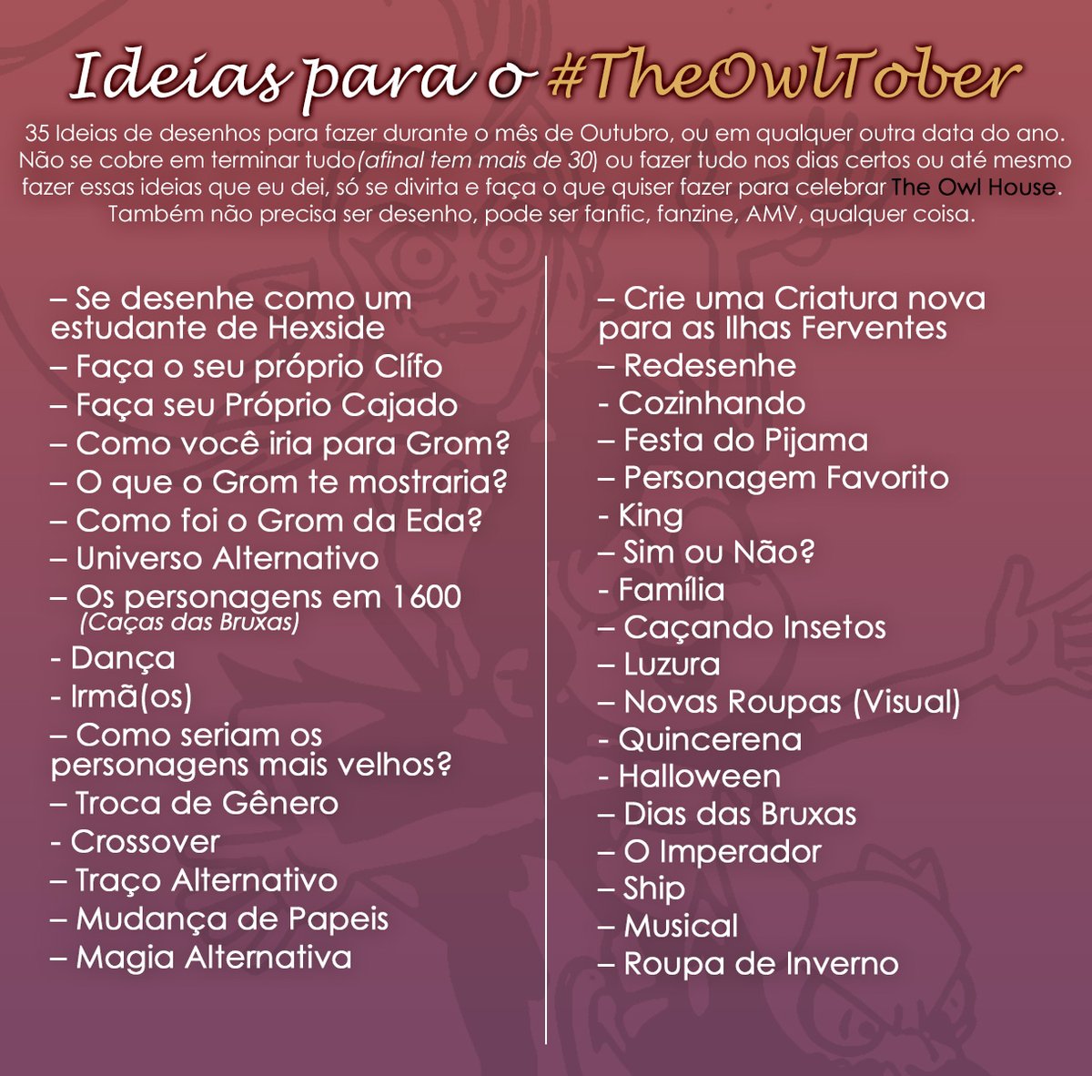 JulianaKorner's tweet photo. Outubro é conhecido no meio artístico por ser um mês de um certo desafio, mas acho q podíamos ressignificar-lo p/ algo mais a cara de outubro. Como amei A Casa da Coruja, uma série sobre bruxas e demônios. Pq não fazer um #OwlTober/#TheOwlTober? Um mês para celebrar a série. https://t.co/XI9RMIb4Zd
