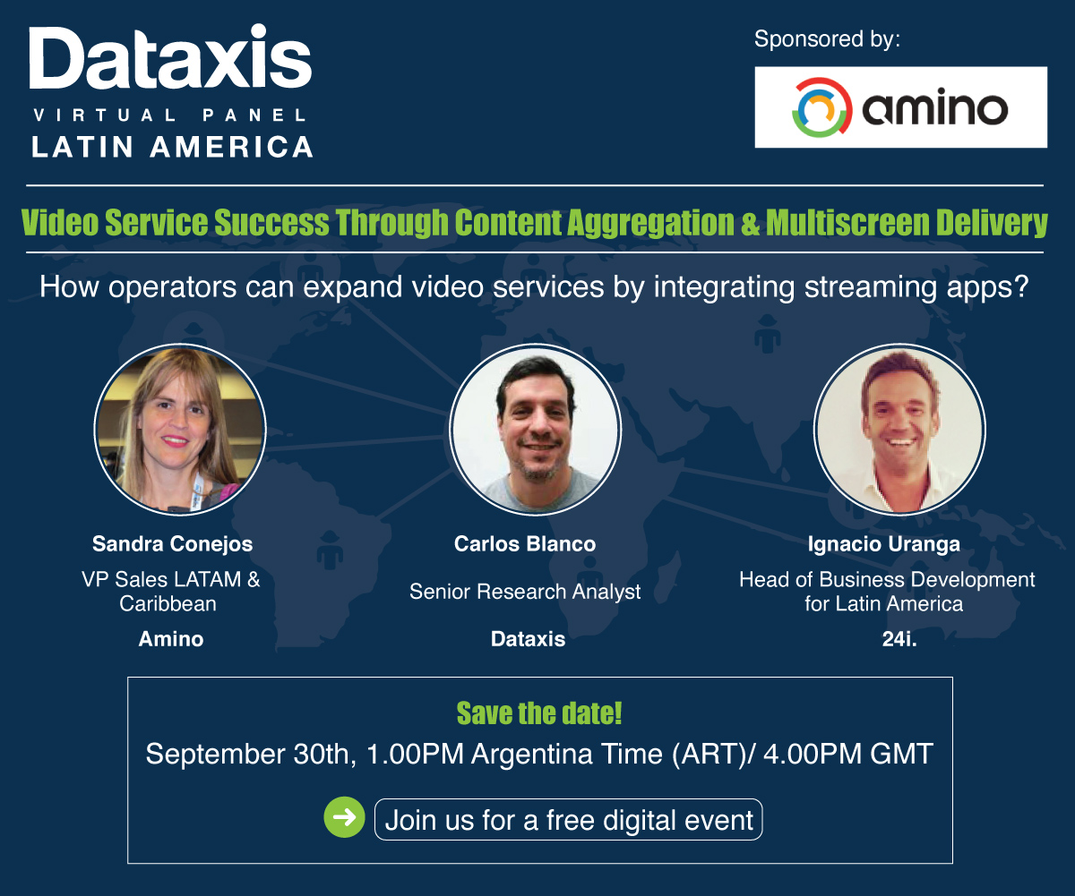 DataxisResearch's tweet photo. JOIN US FOR A VIRTUAL PANEL
Video Service Success Through Content Aggregation and Multiscreen Delivery
Wednesday, September 30, 2020
Language: Spanish
Click here to register: https://t.co/N1ZmP1VWJY
Sponsored by: @AminoTV
#video #payTV #MultiscreenVideo
@24i_Media https://t.co/P3oCfqnYYM