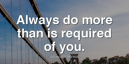 TheZigZiglar's tweet photo. "Always do more than is required of you."-George S. Patton https://t.co/4kNmzOYHKR