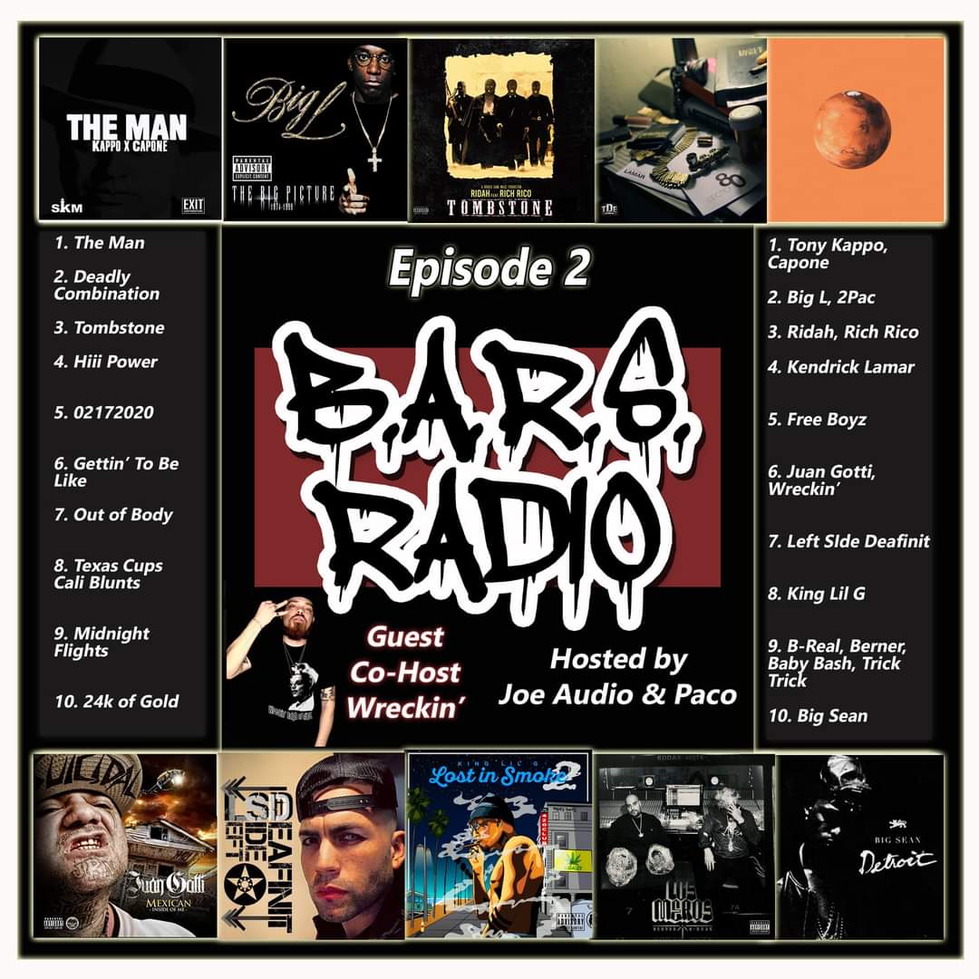 bars_radio's tweet image. Joe Audio &amp;amp; Paco are joined by special guest Wreckin' of LDT Ent.

barsradio.libsyn.com/e2-wreckin

E2 Playlist:

1. The Man
2. Deadly Combination
3. Tombstone
4. Hiii Power
5. 02172020
6. Getting To Be Like
7. Out of Body
8. Texas Cups Cali Blunts
9. Midnight Flights
10. 24k of Gold