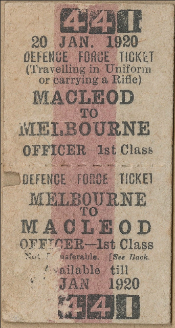 Defence Force Railway Ticket, Officer-1st Class, Macleod to Melbourne and return, 20 January 1920 https://www.flickr.com/photos/yprllocalhistory/49740996338/in/photostream/' Travelling in Uniform or carrying a Rifle '