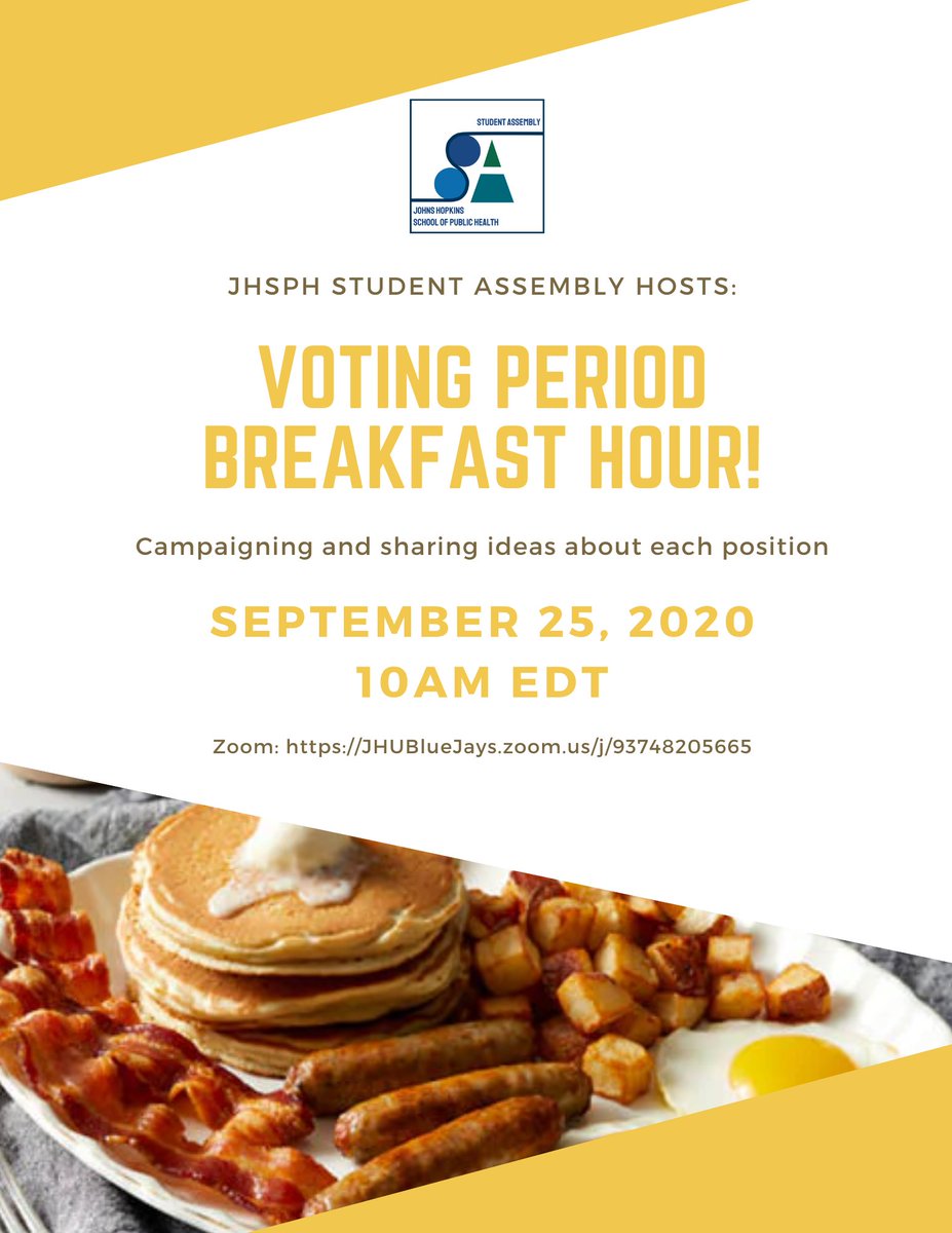Got any breakfast plans? Join us TOMORROW for our Voting Period Breakfast Hour at 10am EDT (Sep 25). Here from your SA candidates at the following zoom link JHUBlueJays.zoom.us/j/93748205665
