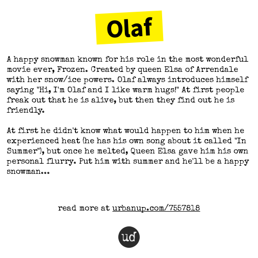 <a href="/UskyldigSnomann/">σℓαƒ</a> Olaf: A happy snowman known for his role in the most wonderful... olaf.urbanup.com/7557818