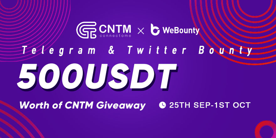 webounty_io's tweet photo. #NewBountyOnline ❤️

@Connectome_CNTM 

🥳170 $CNTM(500USDT) | 7 days
👉Link: https://t.co/zrTwgEsNZ8
⏰Period: 25th SEP. - 1st OCT.(UTC)

💰6 $CNTM for 3 lucky guys 

☑️RT &amp; Like &amp; follow @Connectome_CNTM 
@webounty_io 
☑️Tag 3 friends &amp; Comment your OKex Registered Email https://t.co/I4UIORjfFj