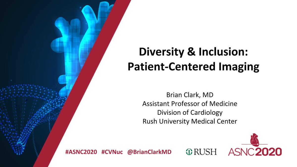 RBP0612's tweet photo. Stay tuned to tweets from talk by @BrianClarkMD at #ASNC2020 from @RushUniversity as he speaks about Diversity and Inclusion:Patient Centered Imaging at tomorrow's Diversity and Inclusion session jointly sponsored by @ABCardio1 @MyASNC #CVNuc @NitiCardio @RamiDoukky @AdiAJoshi https://t.co/2sZfF7hSLi