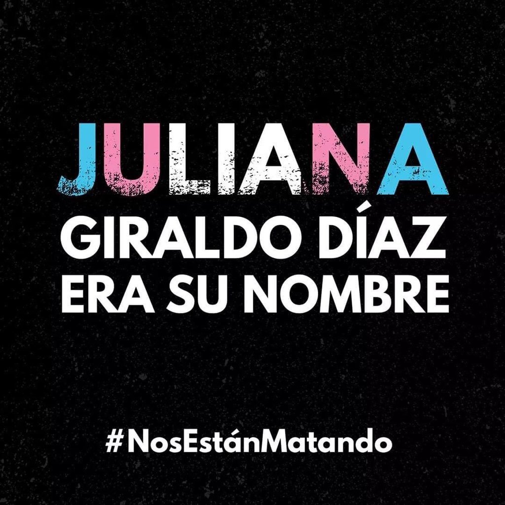 OrgulloLGBT's tweet photo. JULIANA GIRALDO DÍAZ ERA SU NOMBRE.... #JusticiaParaJuliana https://t.co/L6ovS5oOF2 https://t.co/ZXhVMeEKk7