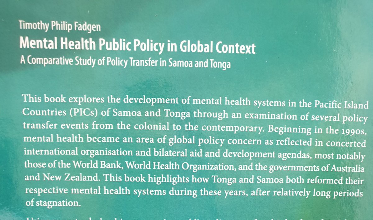 PoliAuckland's tweet image. Huge congratulations to @TimFadgen @ArtsAucklandUni on the publication of his shiny new book Mental Health Public Policy in Global Context. This timely work compares #policytransfer in #Samoa and #Tonga.