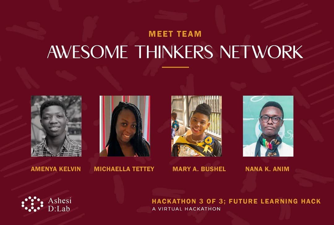 AshesiDesign's tweet image. Meet the teams for today&apos;s pitch

#dlabhacks
#FutureLearningHack
#VirtualHackathon
#DesignThinking
#OnlineLearning
#TheNextBigThing
#IdeaChallenge
#SolutionPitch
#AshesiDLab
#ashesientship
