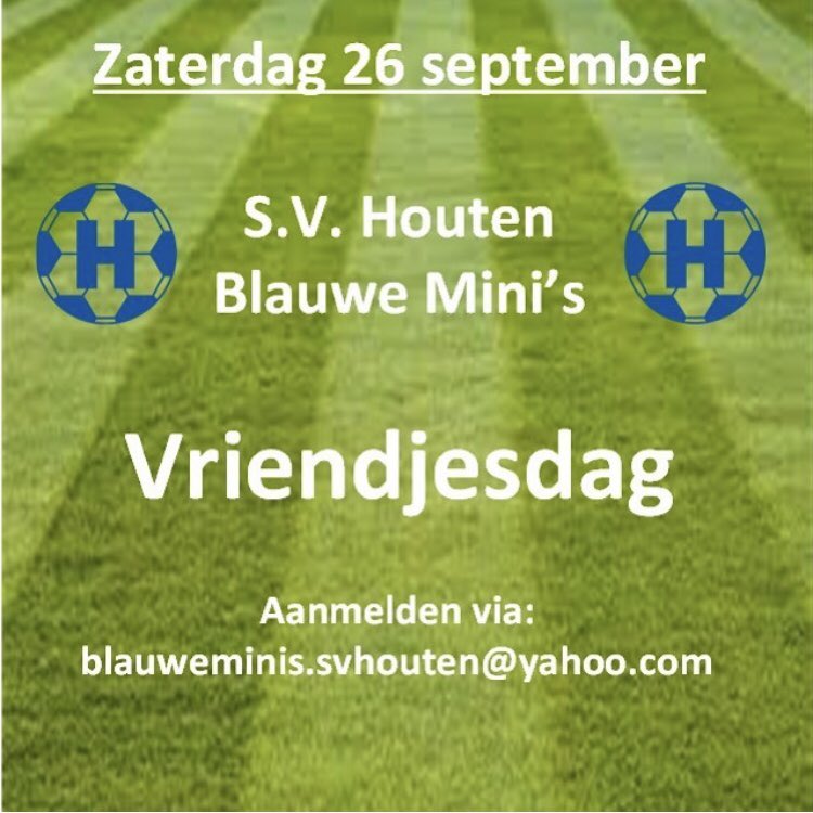 Vriendjesdag bij de blauwe mini’s 26 september voor kids uit 2014 tm 2016. Geef je op en kom kijken #jeugd #houten #knvb #svhouten #knvb