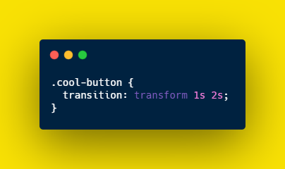 There are two ways to use transitions.A. You could break everything.B. Shorthand.