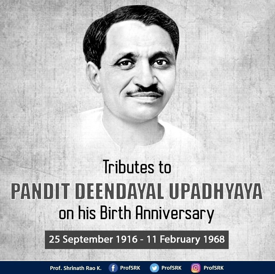 Respectful Pranams to Shri #PanditDeenDayalUpadhyaya Ji on his Birth Anniversary. Pandit #DeenDayalUpadhyay Ji was a great Philosopher, Social Reformer, Organiser & Scholar, who lived by his values of Integral Humanism. His Birth Anniversary is being observed as #AntyodayaDiwas.