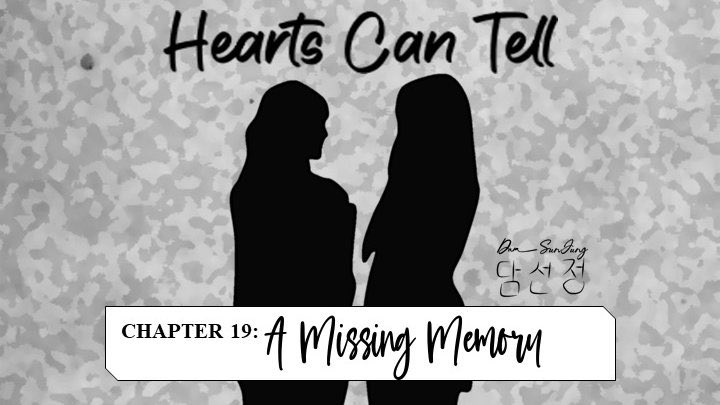 Hearts Can Tell: Chapter 19Role players: @K_1998DH @missminatozakii @chaengcasso29_ @_minguin37 @yoojy_1995 @imtokkinayeon @moguri_owow Artist on break: @Mac_Se_An