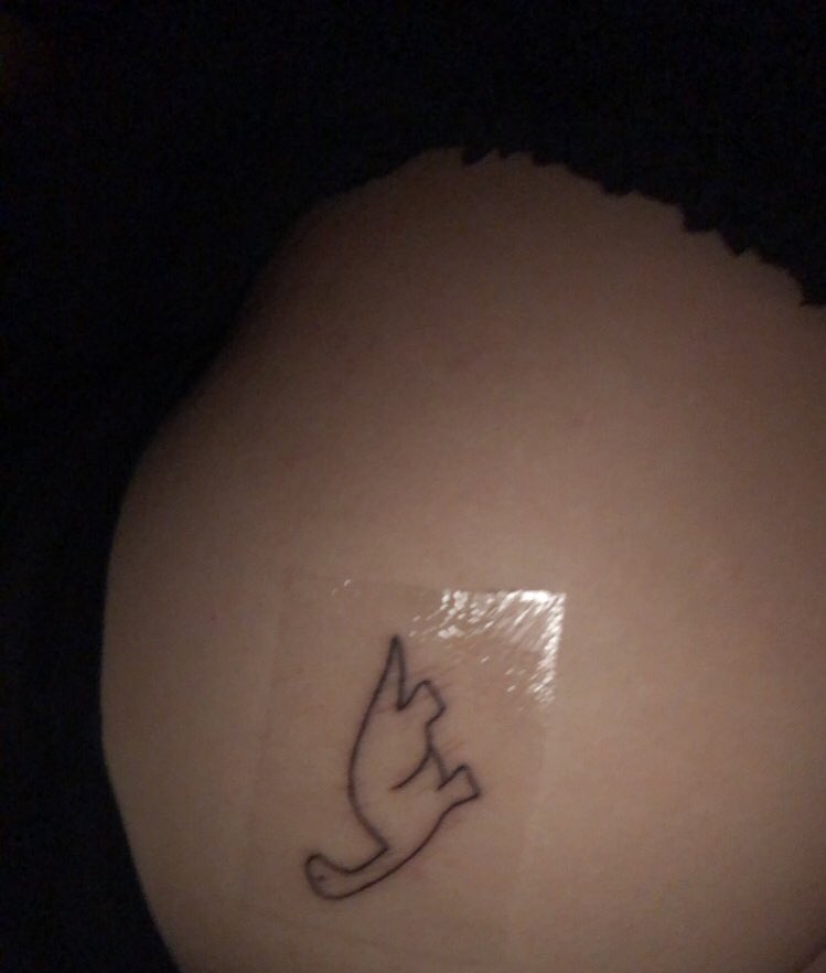 definitely did not get a tat on my ass...