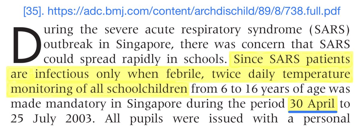 For 2+3 [34,35], Viner *solely* uses remarks about a Singapore school temperature-screening programme not finding any SARS.Except: the epidemic was already over by then!School temp screening started 30 Apr. Last 3 cases ever of that Singapore epi were 25&27 Apr + 5 May. 8/