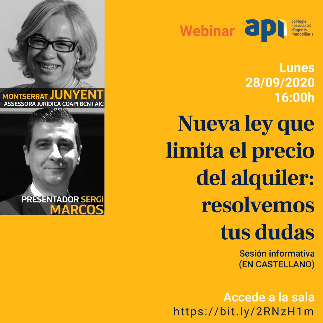 apicatalunya's tweet image. El próximo lunes 28 de septiembre a las 16:00 con montserrat junyent martin, la asesora jurídica de #COAPIBCN y #AIC, resolveremos en un #webinar en directo las dudas sobre la nueva ley que limita el precio del alquiler. Accede eb bit.ly/2RNzH1m #alquileres