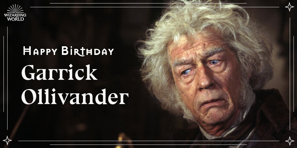 Happy Birthday to Diagon Alley's expert wandmaker - Garrick Ollivander!