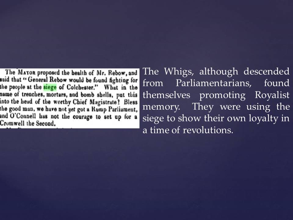 7  #NVHOW20 The link between Loyalty and the siege continued in election songs of 1820 and newspapers in 1836: the Whigs showed they could be loyal, remember the heroic sacrifice of the town, and yet still be a supporter and voter for the Whig party.