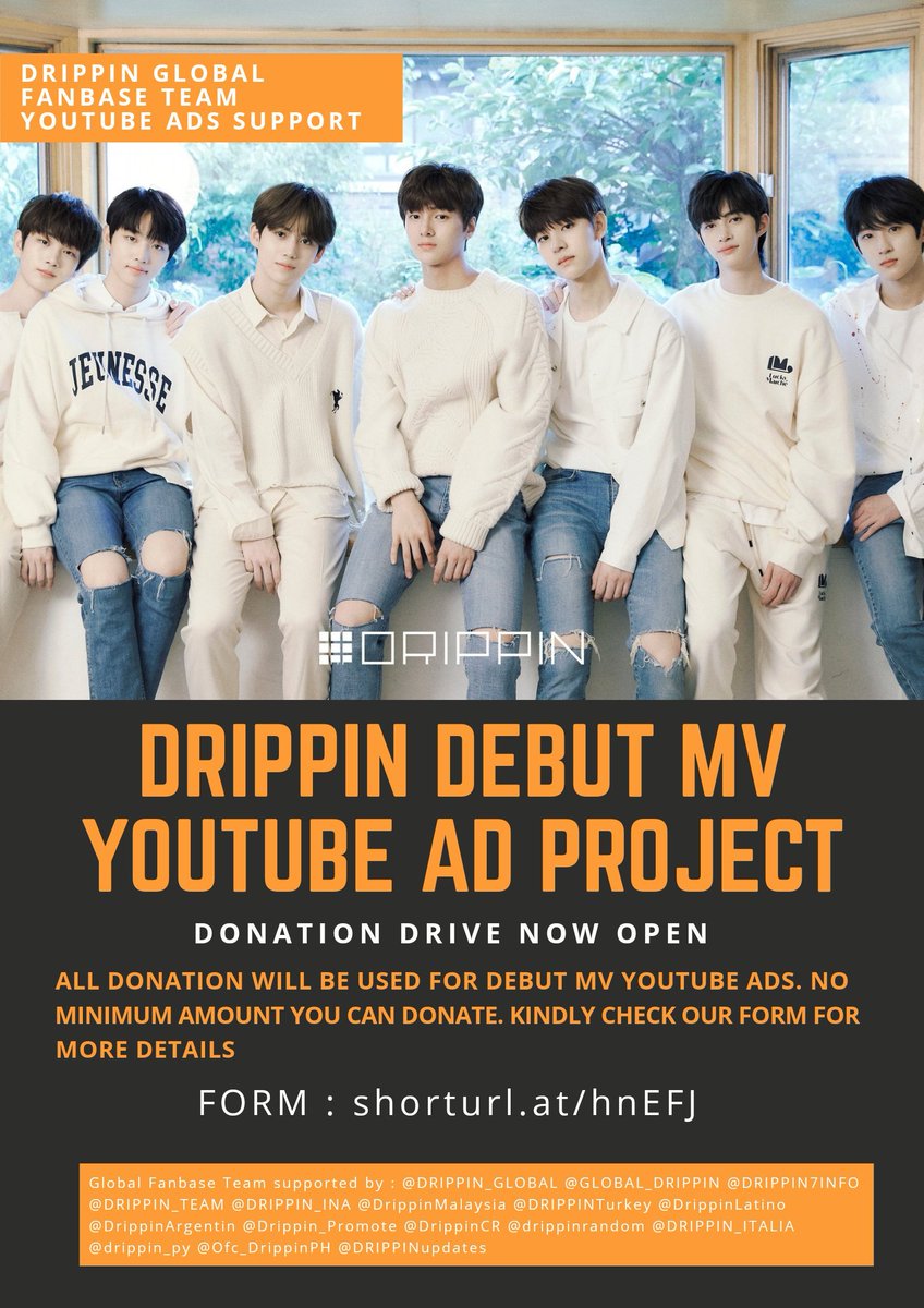 ㅡ Global Youtube Ads Project Open ㅡWe proudly announce that donation drive for DRIPPIN DEBUT MV ad officially openedDetails Donation are in the form   http://shorturl.at/hnEFJ  #드리핀  #DRIPPIN  #울림  #이협  #황윤성  #주창욱  #김동윤  #김민서  #차준호  #알렉스  @drippin