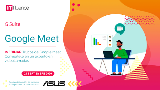 ITfluence_es's tweet photo. #Webinar 29 Septiembre a las 12h: "Trucos de Google Meet. Conviértete en un experto en videollamadas" de la mano de @ITfluence_es y @ASUS_ib 

Regístrate aquí 👉 https://t.co/PTahIpmeY5

#GSuite #Videoconferencia #Meet #GoogleMeet #GoogleMeetHardware #GMH #Hangouts #HangoutsMeet https://t.co/fznwZWyWyU
