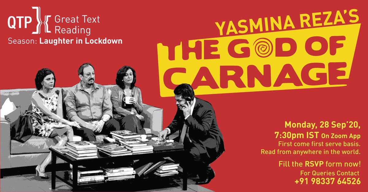 #QTPGreatTextReading #PlayReading

On MONDAY, 28th September at 7:30pm IST we will be reading 'God of Carnage' by Yasmina Reza on Zoom.
Season: Laughter in Lockdown
Do come and read, listen &amp; chat. All are welcome.
For queries: +91 98337 64526

RSVP: forms.gle/TJsNPkcB6tHwZa…