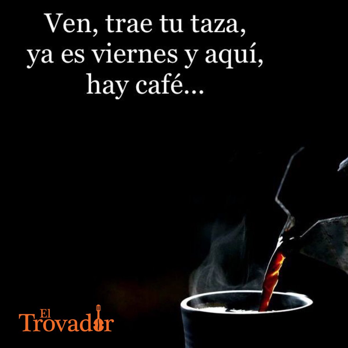 cafeeltrovador's tweet image. UN CAFÉ... 
Por la semana que termina, por las metas que cumpliste y por la fortaleza que tuviste gracias a Dios. ☀️☕️❤️

#caféeltrovador #caféqueinspira 
#aromademipaís #hechoenpr🇵🇷