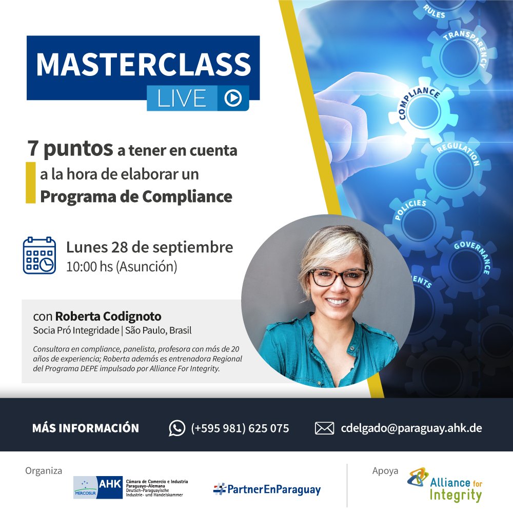Conoce los 7 puntos a tener en cuenta a la hora de elaborar un Programa de Compliance en el próximo #MasterClassLive con Roberta Codignoto

Inscríbete aquí 👉 bit.ly/3hX7PT6

#PartnerEnParaguay #PartnerEnCapacitacion