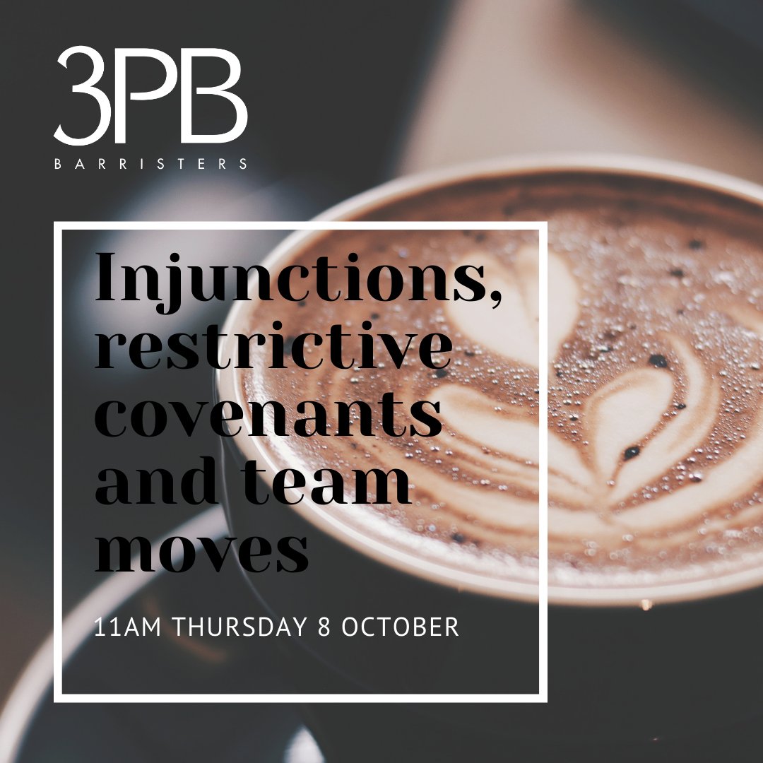 3PBChambers's tweet photo. 3PB employment barristers Colin McDevitt and Stephen Wyeth will be hosting a webinar on ''Injunctions, restrictive covenants and team moves'' on Thursday 8 October at 11am. @3PB_EDG #Injunctions #RestrictiveCovenants #Teammoves Click to register. https://t.co/JC646WLh0B https://t.co/hSyYo11vJJ