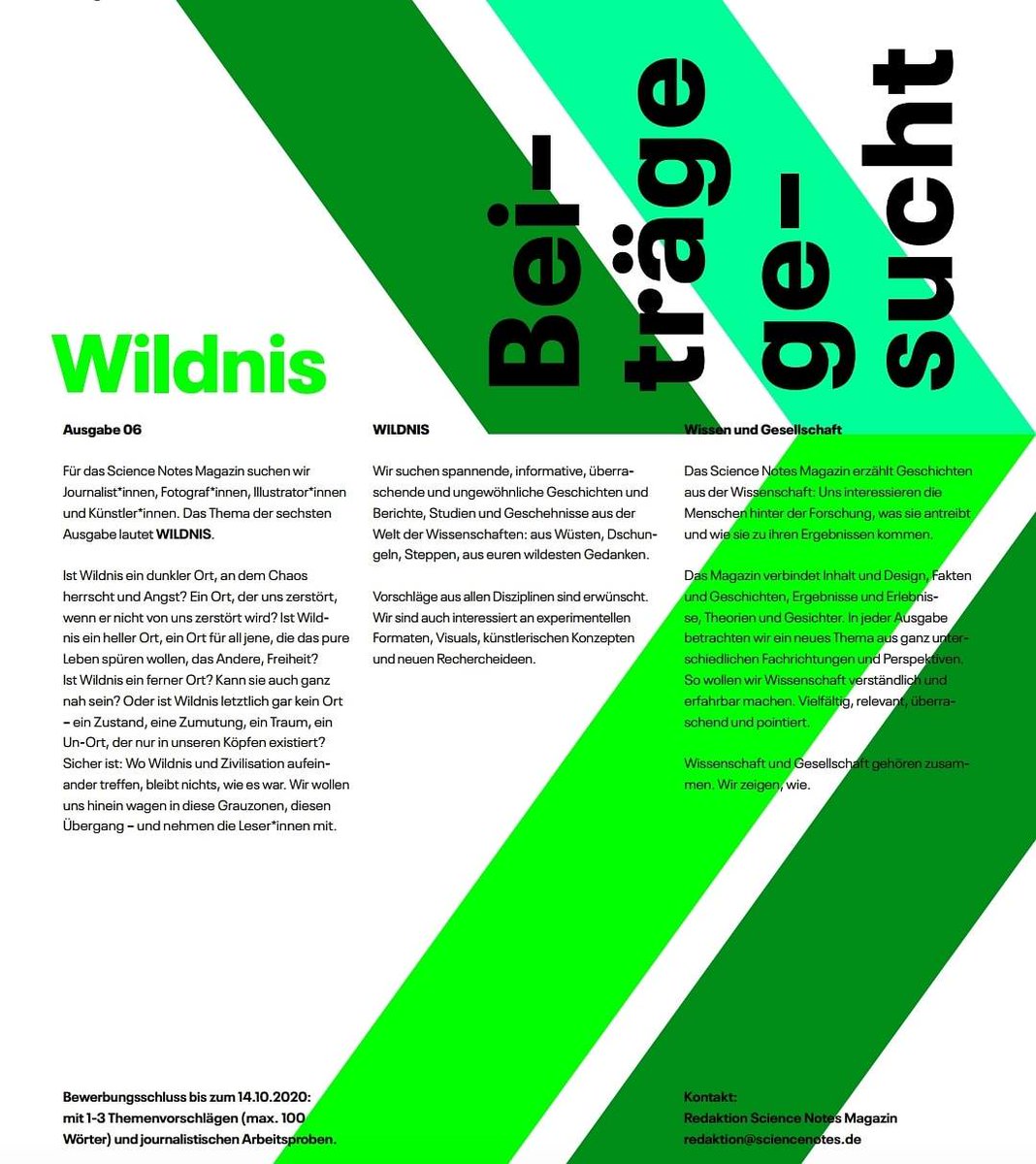Liebe Freunde der guten Geschichten, wir suchen euch und eure großartigen Ideen für die nächste Ausgabe! Sendet uns eure Vorschläge zum Thema WILDNIS bis 14.10. an redaktion@sciencenotes.de 🏞️
Wilde Grüße 🏜️