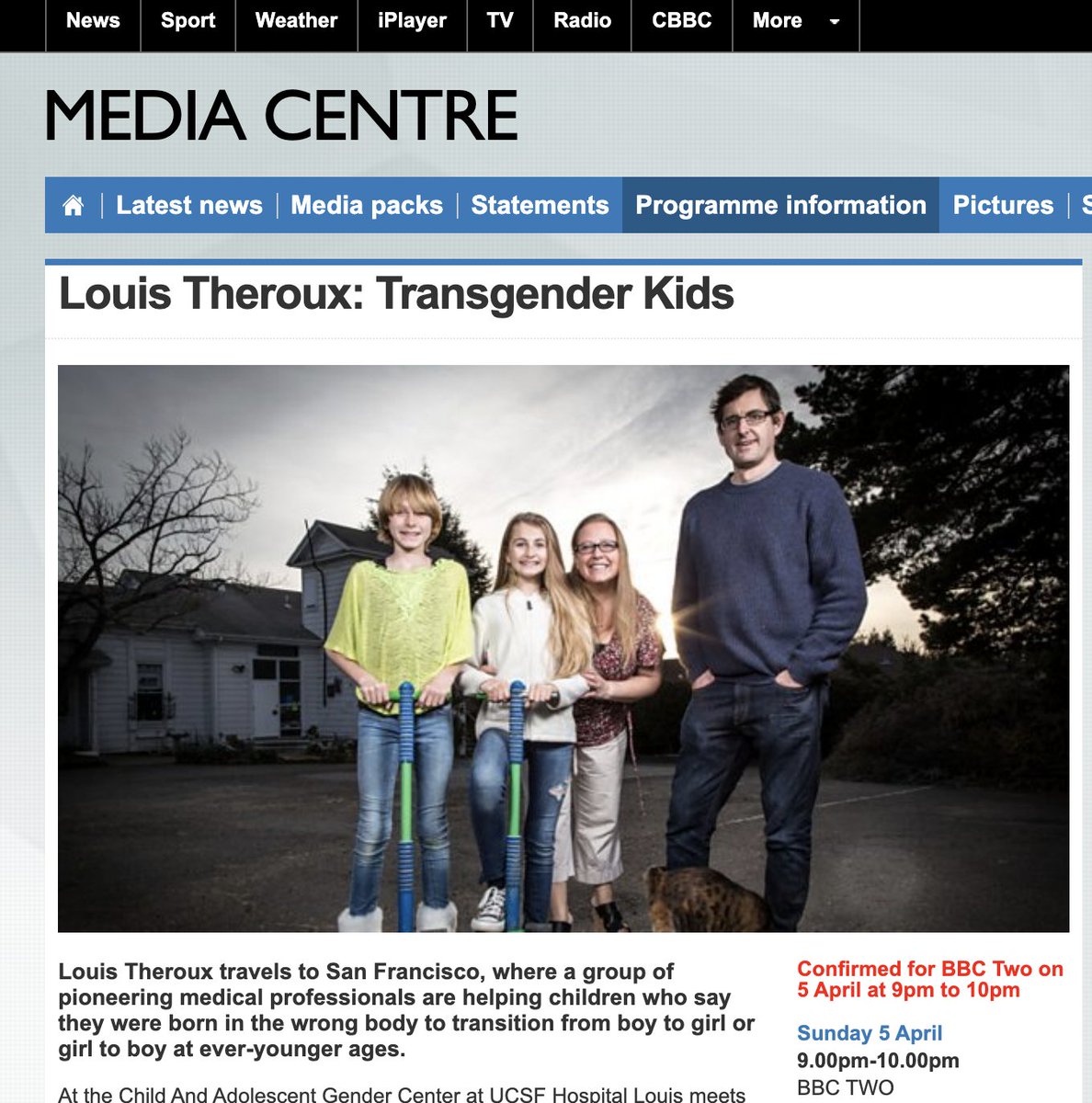 Louis Theroux, on the BBC https://www.bbc.co.uk/mediacentre/proginfo/2015/14/louis-theroux-transgender-kids