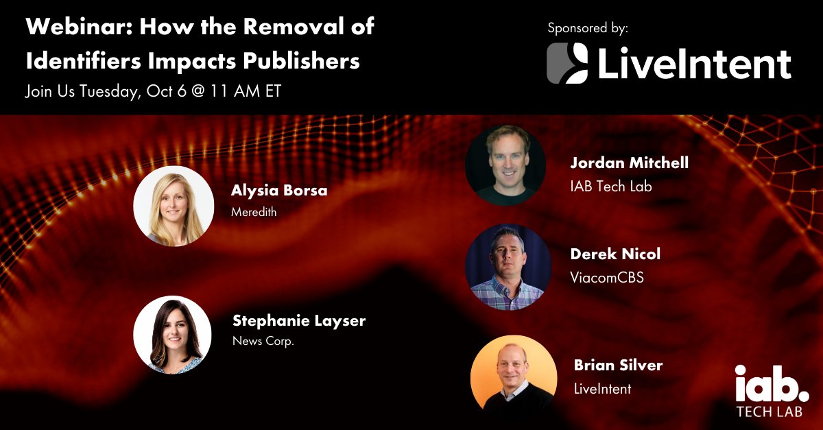 IABTechLab's tweet image. The business impact of removal of identifiers is much broader than you may realize. Join our next #ProjectRearc webinar with @LiveIntent, @MeredithCorp, &amp;amp; @newscorp on 10/6 to learn how these impending changes will affect publishers. Register here: bit.ly/2ZzDEvd