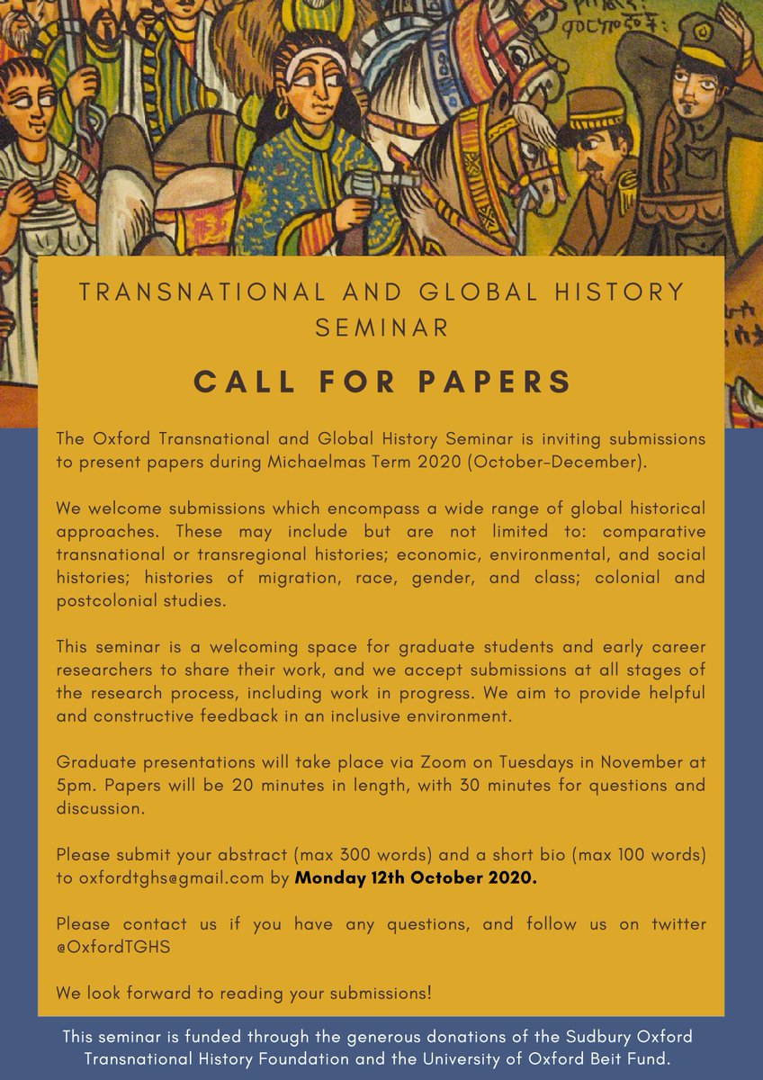 💡CfP💡
The Oxford Transnational and Global History Seminar is inviting submissions for this coming Michaelmas Term. We welcome contributions from graduate students and early career researchers using global historical approaches. Deadline 12 October! #twitterstorians #globalhist