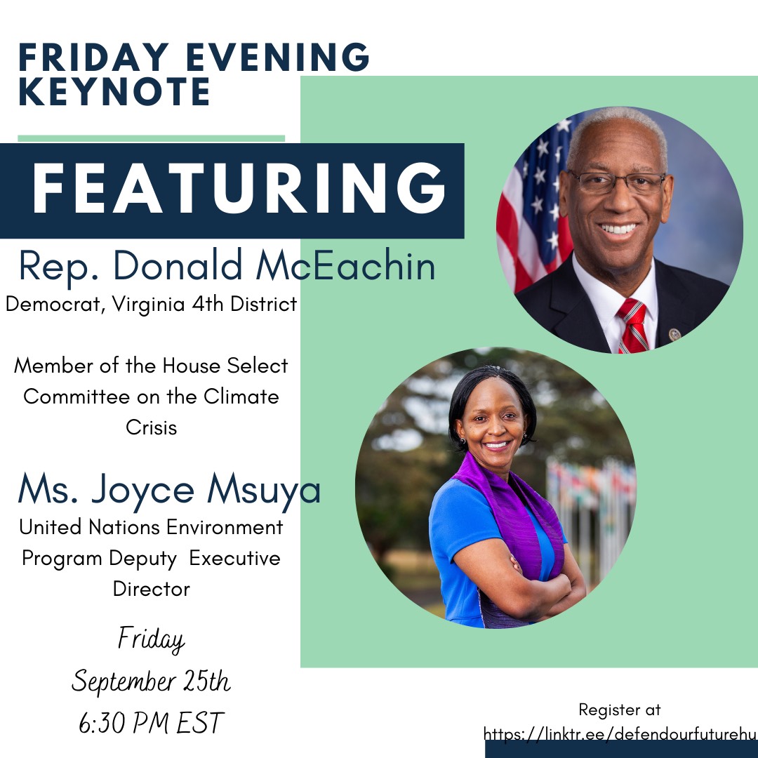 DefendOurFuture's tweet photo. Join us tonight for our closing keynotes with @ClimateCrisis member @RepMcEachin and @UNEP's @JoyceMsuya!

RSVP: https://t.co/87LAMAyiQo

#ClimateWeek #FightClimateInjustice #ClimateJusticeWeekHU #ClimateJustice #ClimateFriday @HowardU https://t.co/4Tgqq02K6Q