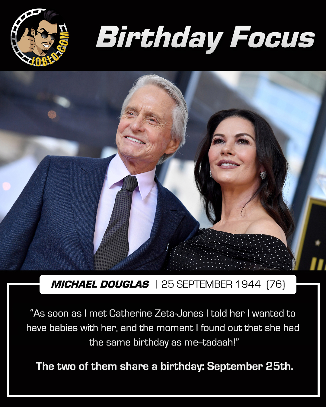 Happy birthday to Michael Douglas and Catherine Zeta-Jones!
Talk about a power couple! 