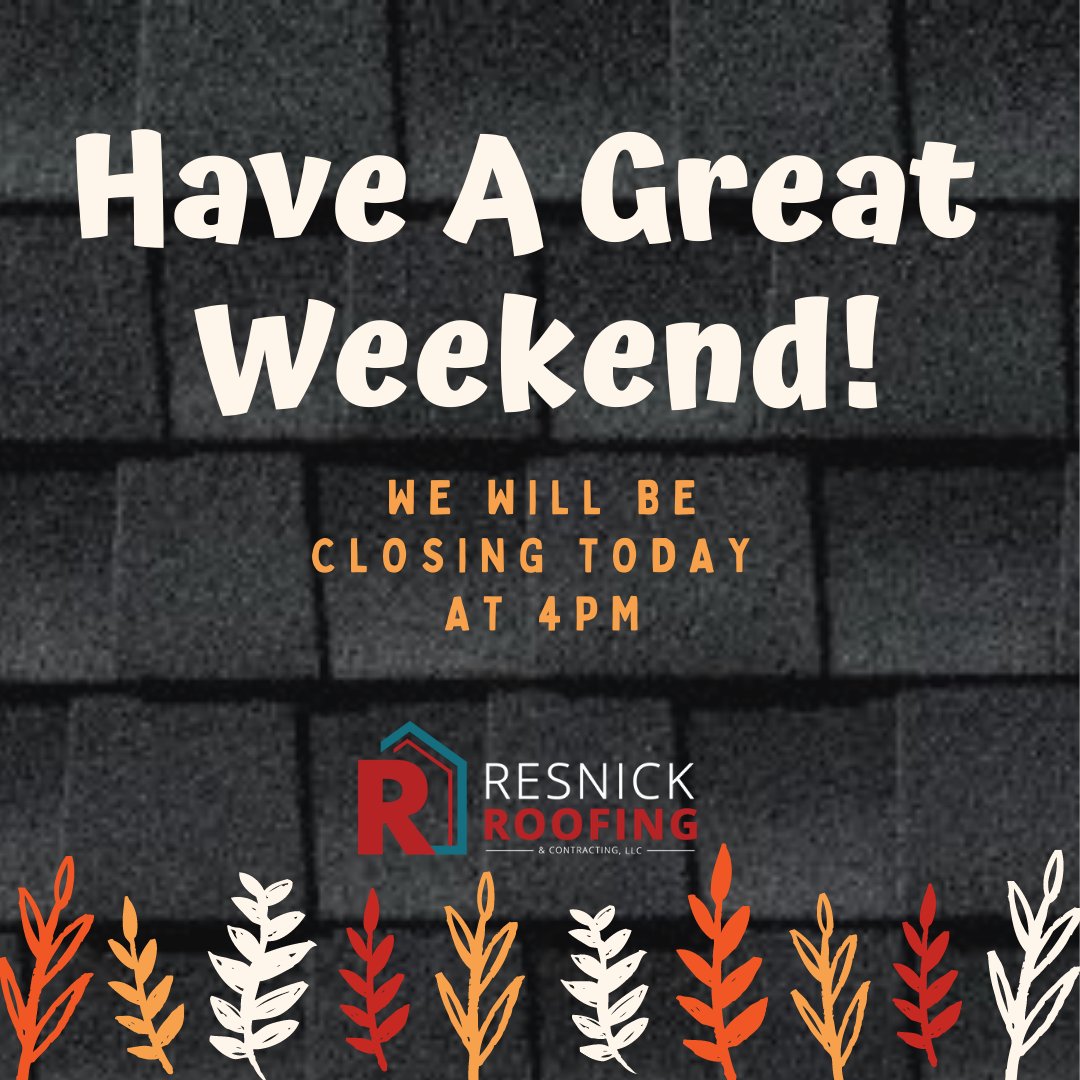 ResnickRoofing's tweet photo. We will be closing early today and will reopen on Monday at 8:30 am.  
.
.
.
#resnickroof #resnickroofing #pittsburgh #412 #thebest https://t.co/sesTlhMeQa