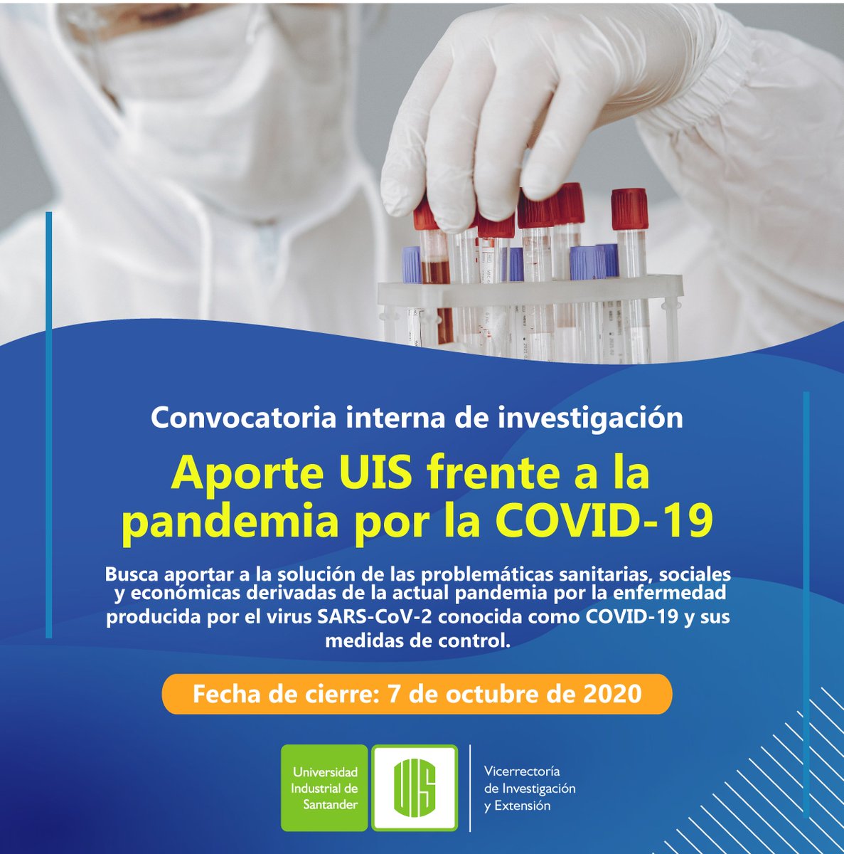 #UISEsInvestigación Hasta el 1 de octubre estará abierta la convocatoria de investigación UIS que busca soluciones a las problemáticas derivadas de la actual pandemia por la actual pandemia por la COVID-19 🦠😷 ¡Participa! 🔎 cutt.ly/ofNrV7n