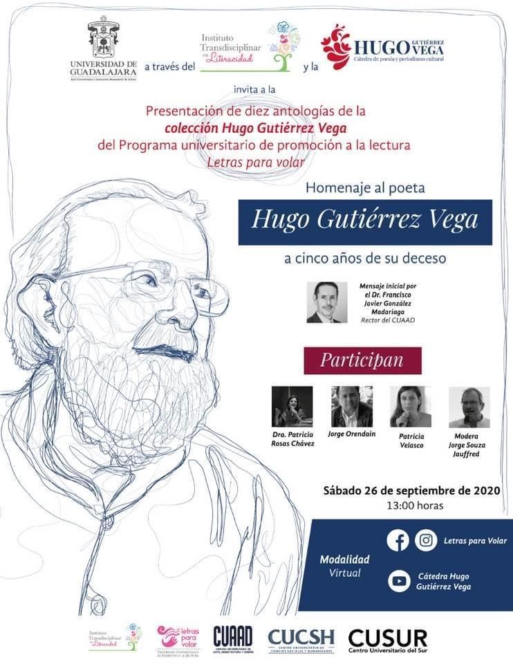 En el marco de la conmemoración del fallecimiento de Hugo Gutiérrez Vega, preparamos un conversatorio y la presentación de las 10 nuevas antologías de poesía de "Letras para volar". ¡No te los pierdas!

📅 25 y 26 de septiembre
📲Sigue la transmisión en bit.ly/334v7T0