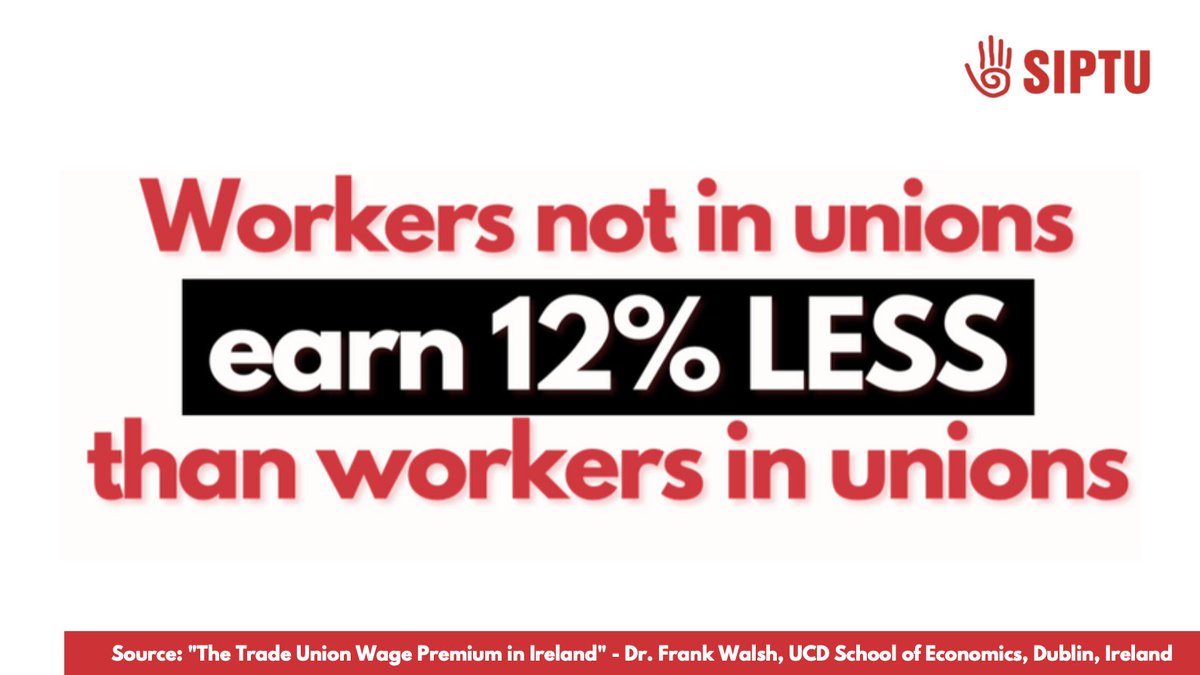 SIPTU's tweet image. Workers not in unions earn 12% less than workers in unions

#WorkplaceDemocracy #OurSIPTU #CollectiveBargaining