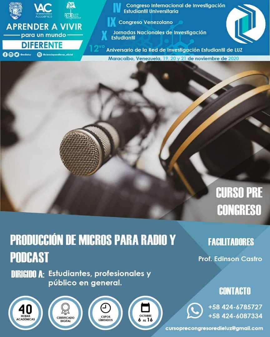 El <a href="/LUZVac/">Viceacadémico de LUZ</a>  y <a href="/RedieLUZ/">RedieLUZ</a> invitan al VI Curso Pre-Congreso "Producción de Micros para Radio y Podcast"