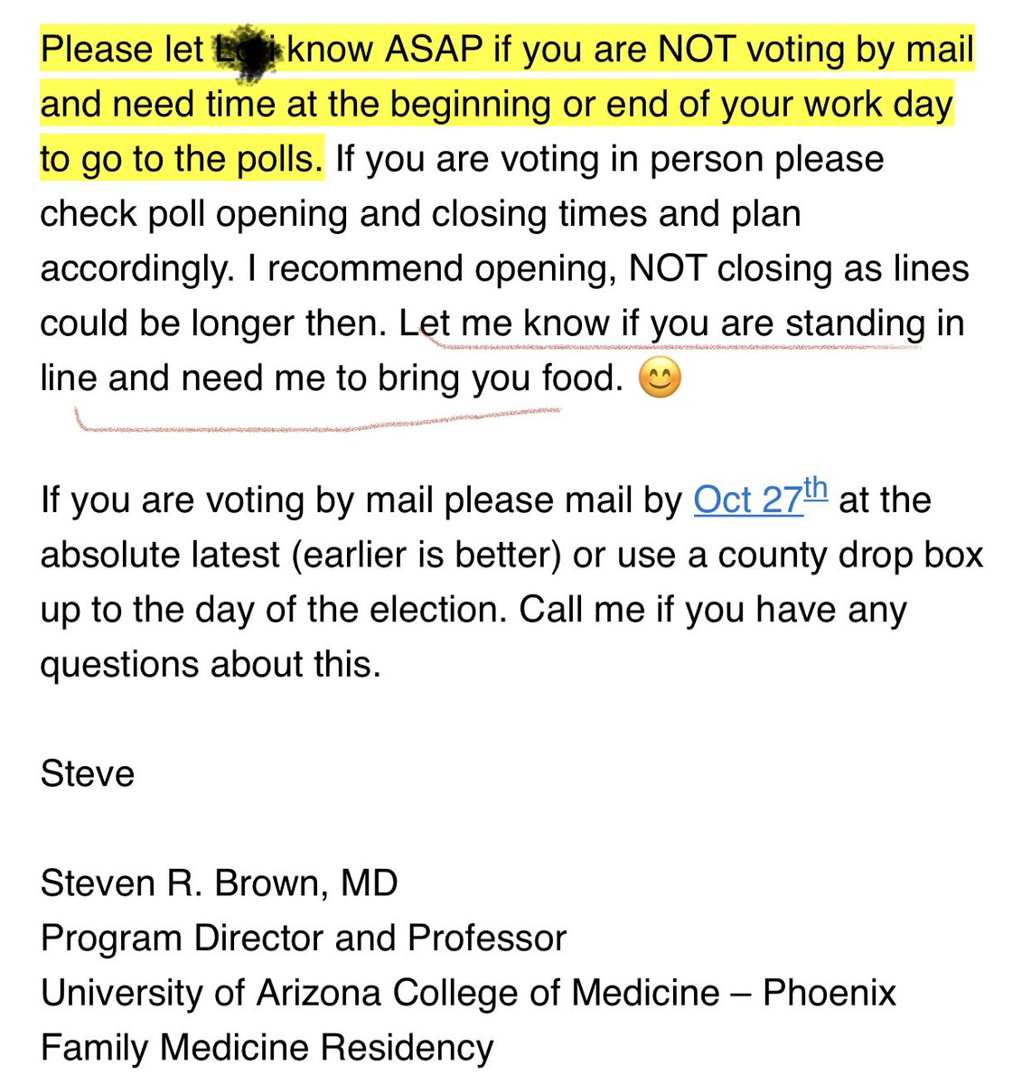 So great to work at a place that not only encourages you to #Vote and blocks time to make it happen, but also offers to bring you food if you’re stuck in line! Thanks for your leadership @UAPhxFamilyMed PD @SteveBrownMD!