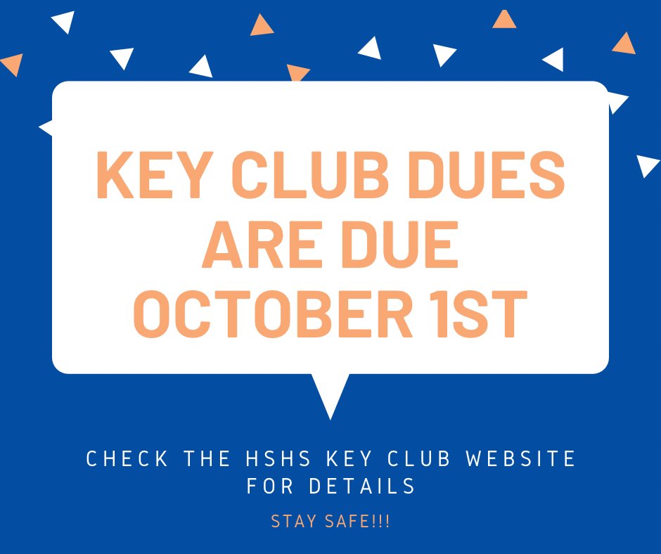 KeyClubHSHS's tweet image. Key Club Dues are due October 1st!