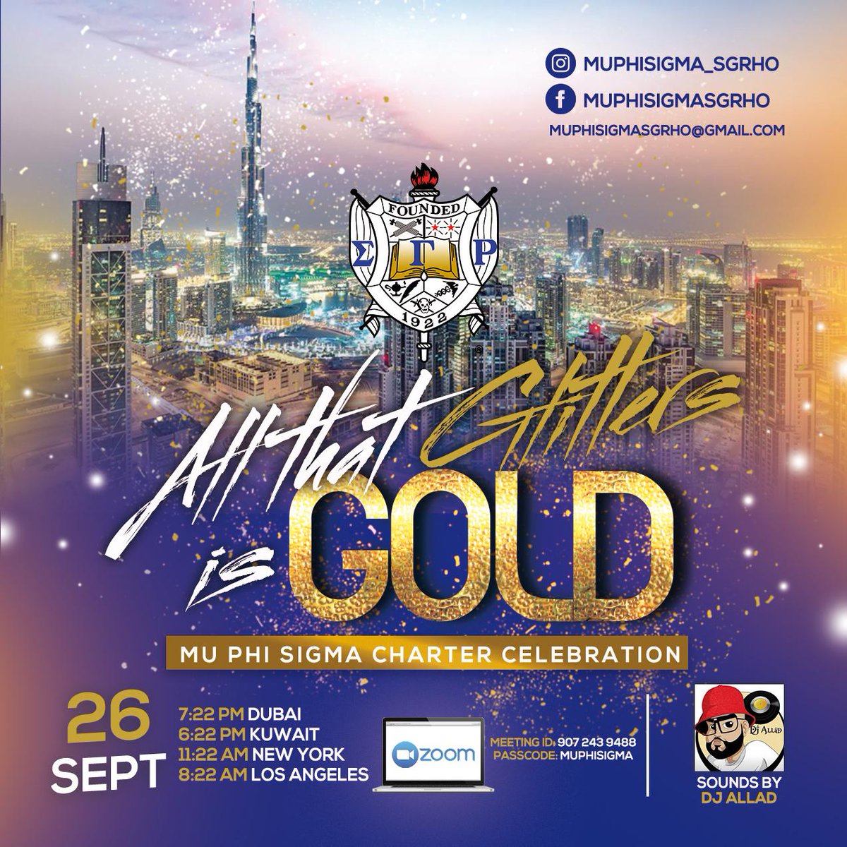 WesternSGRho's tweet photo. All that Glitters is GOLD! Please join Mu Phi Sigma Alumnae Chapter of Dubai as they celebrate their 1 year Chapterversary tomorrow, 9/26 @ 8:22 AM PST/11:22 AM PST/7:22 PM UAE featuring DJ Allad on the 1’s and 2’s. #SigmaGammaRho #Westernsgrho #MuPhiSigma #GreaterTogether https://t.co/a3R3gj3OR5