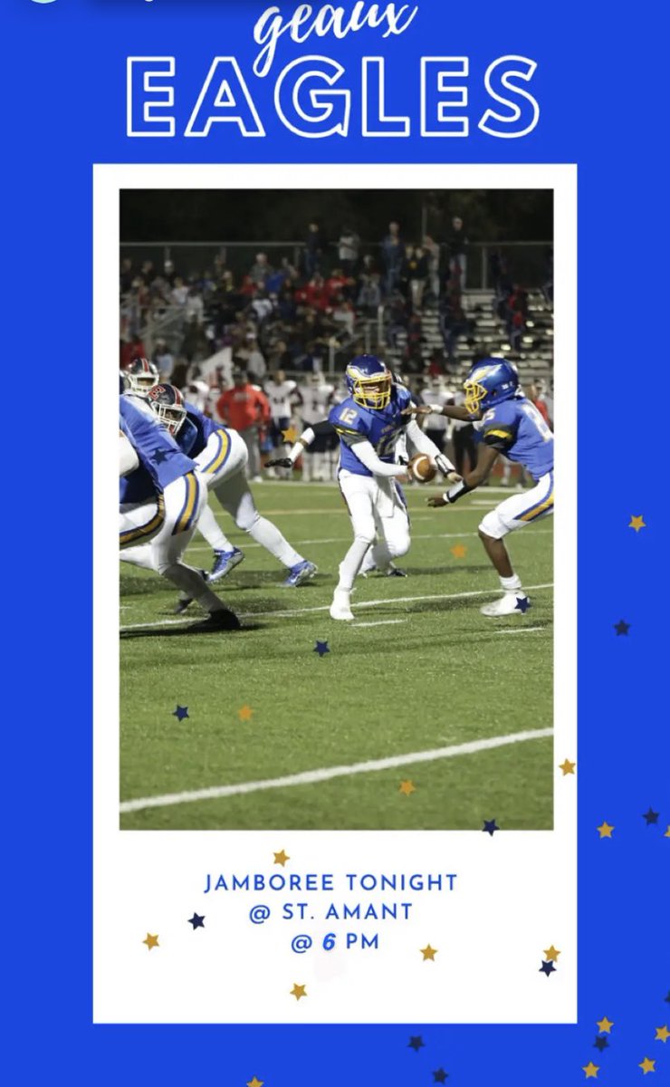 Jamboree tonight @ St. Amant💙💛 Game starts at 6