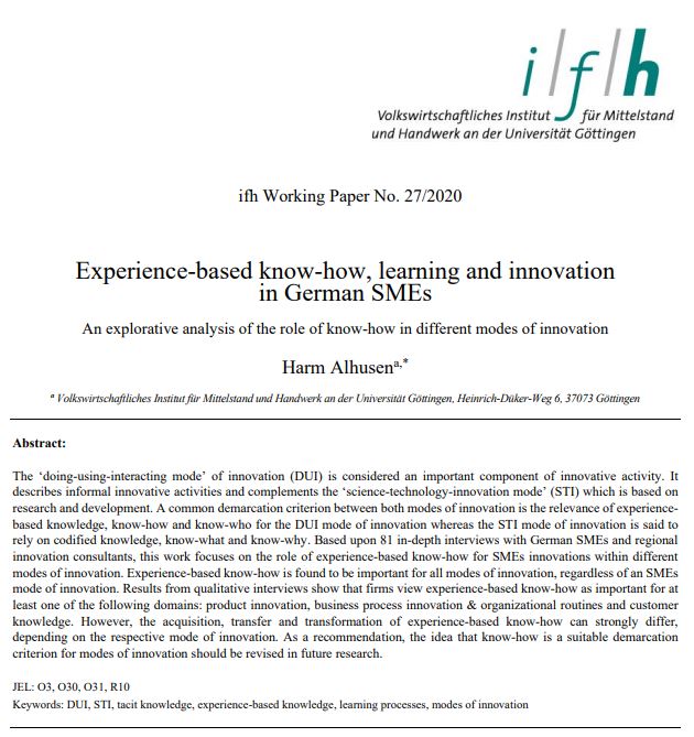 Welche Rolle spielt #Erfahrungswissen für die #Innovationstätigkeit in mittelständischen Firmen? 

Neues ifh-Working Paper zeigt Relevanz von Erwerb, Transfer und Transformation von erfahrungsbasiertem #Knowhow in #KMU.

Zsf. &amp; Download der Studie: ifh.wiwi.uni-goettingen.de/veroeffentlich…