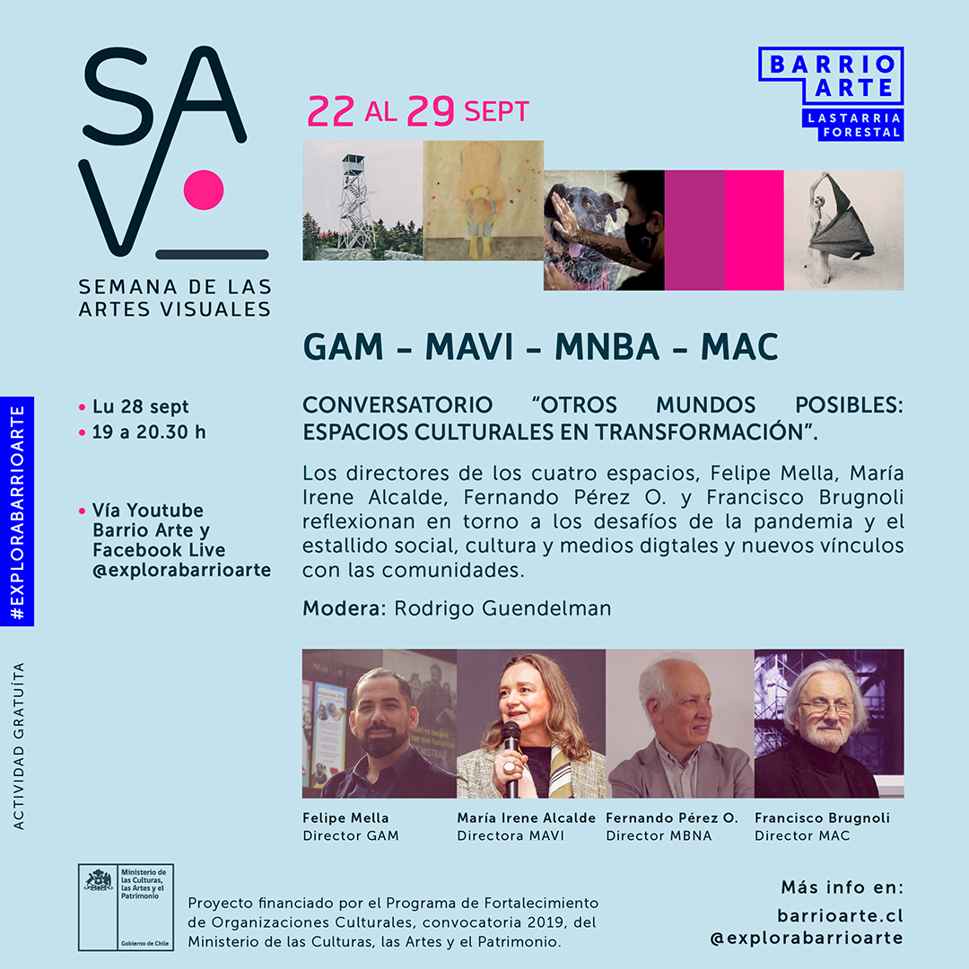 MAVIchile's tweet photo. SEMANA DE LAS ARTES VISUALES BARRIO ARTE.
Lunes 28 sep, 19:00 h, en Facebook live @explorabarrioarte y youtube Barrio Arte > “Otros mundos posibles: espacios culturales en transformación” conversación entre directores de @centroGAM @MNBAChile @Museo_MAC y directora de @MAVIchile https://t.co/NZzhqResAm