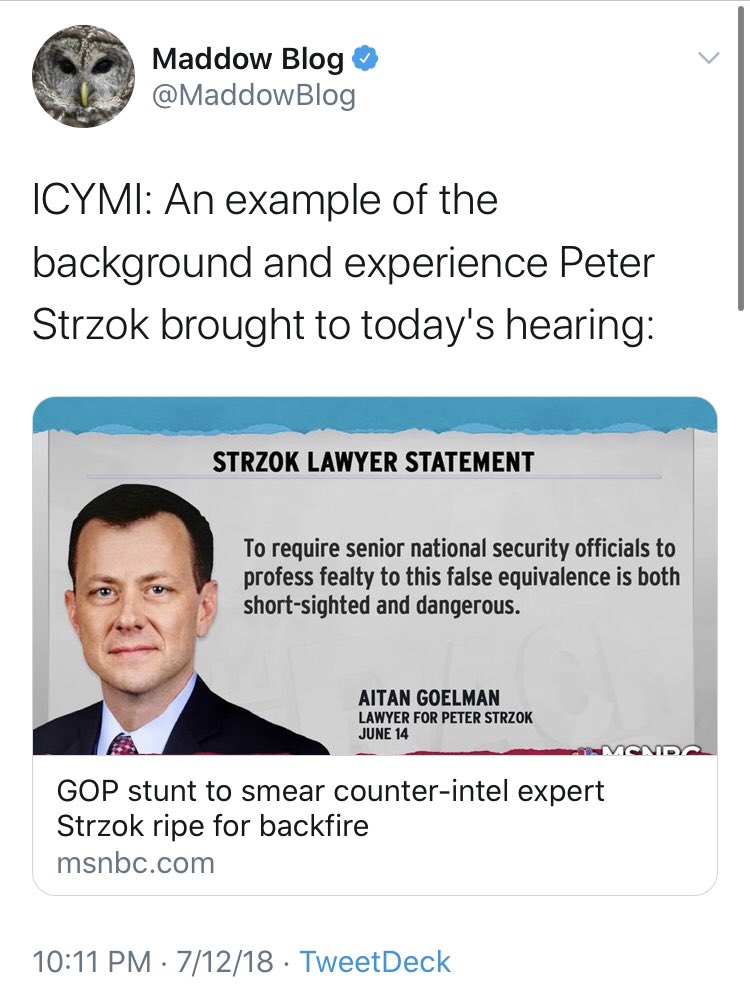 And here’s  @MaddowBlog parroting these terrible talking points back. I’m not sure it’s still fair to say that “Republicans may not realize what they’re in for as they try to make a public stunt of vilifying Peter Strzok.”