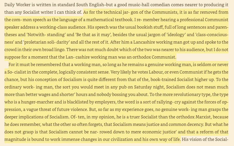 "the ugly fact that most middle-class Socialists, while theoretically pining for a classless society, cling like glue to their miserable fragments of social prestige."